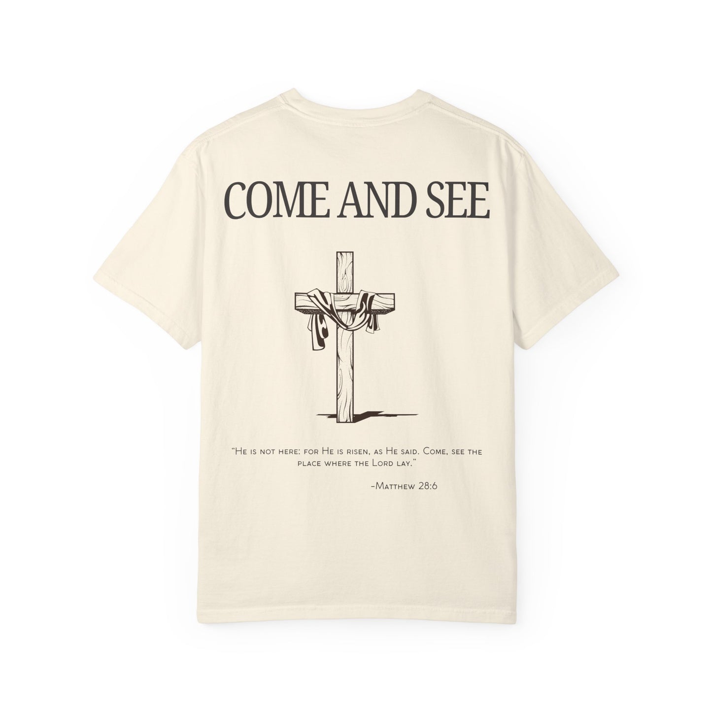 "Come and See" Tee