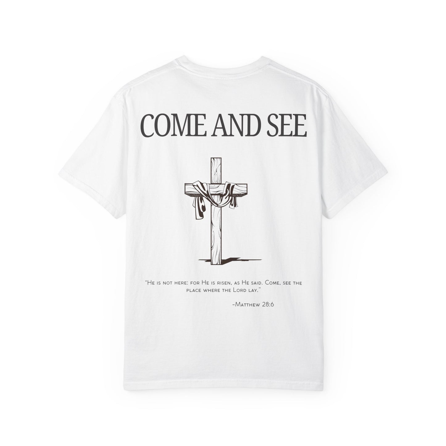 "Come and See" Tee