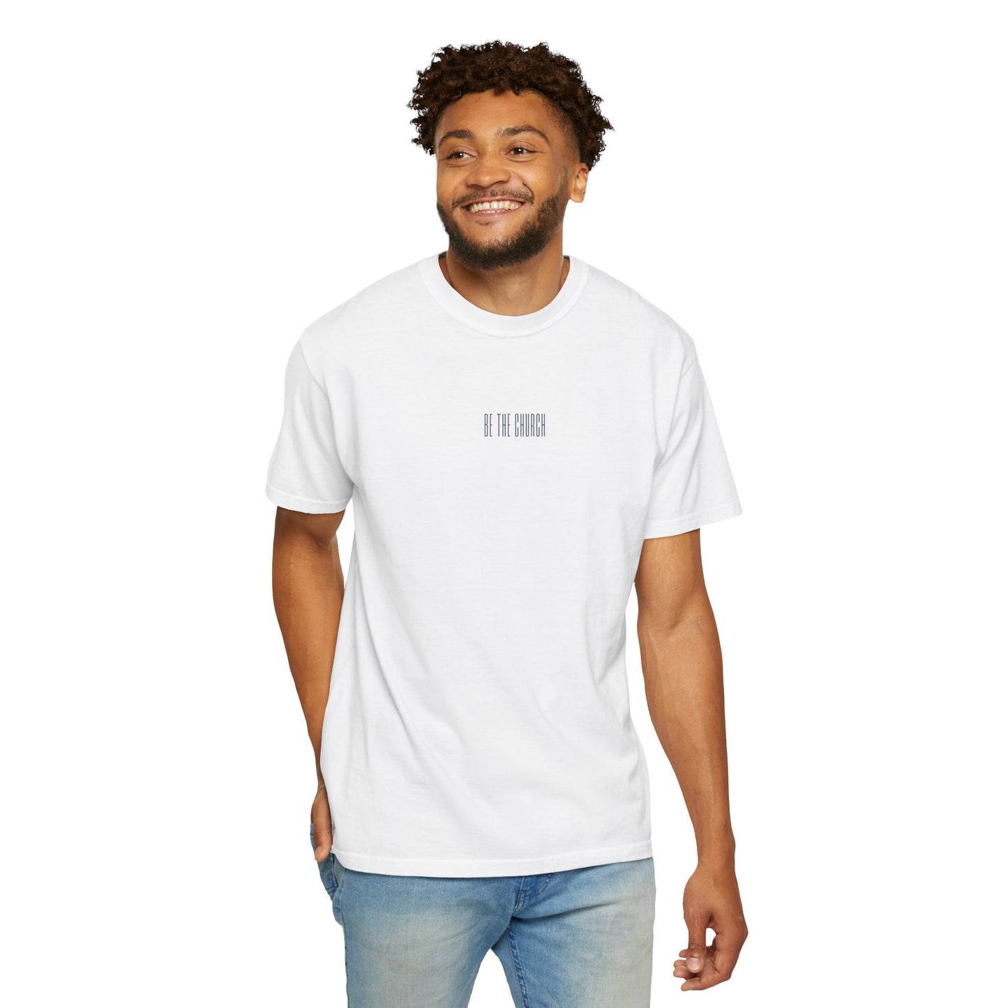 "Be The Church" Tee