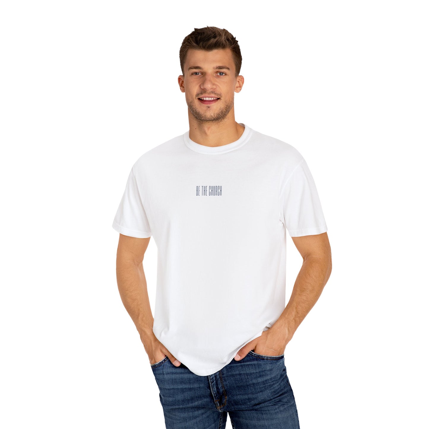 "Be The Church" Tee