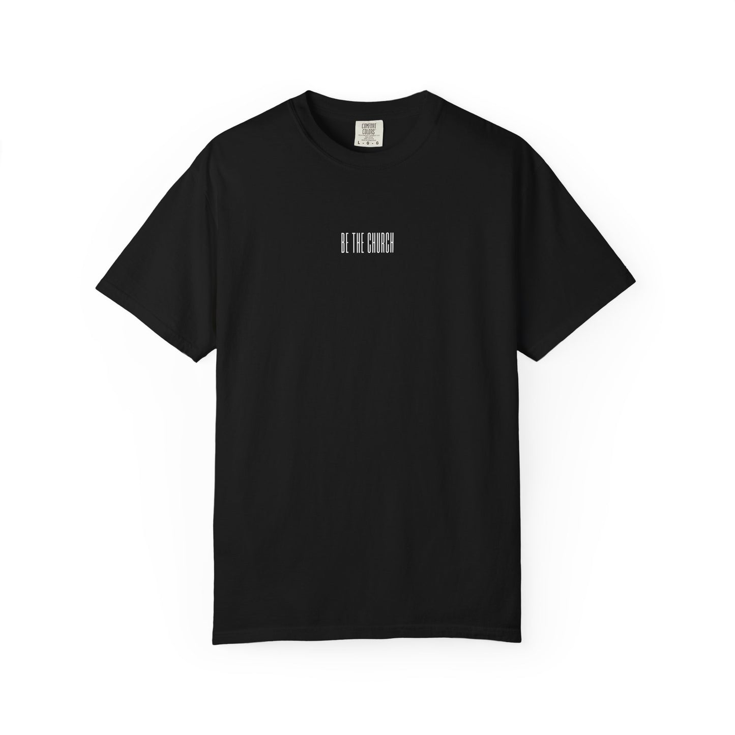 "Be The Church" Tee