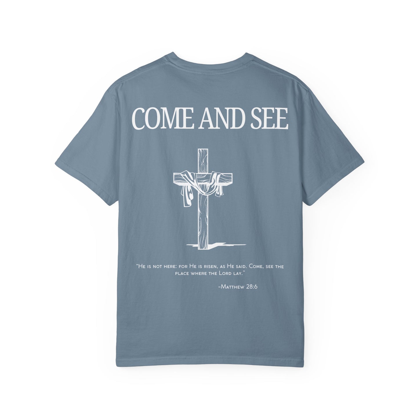 "Come and See" Tee